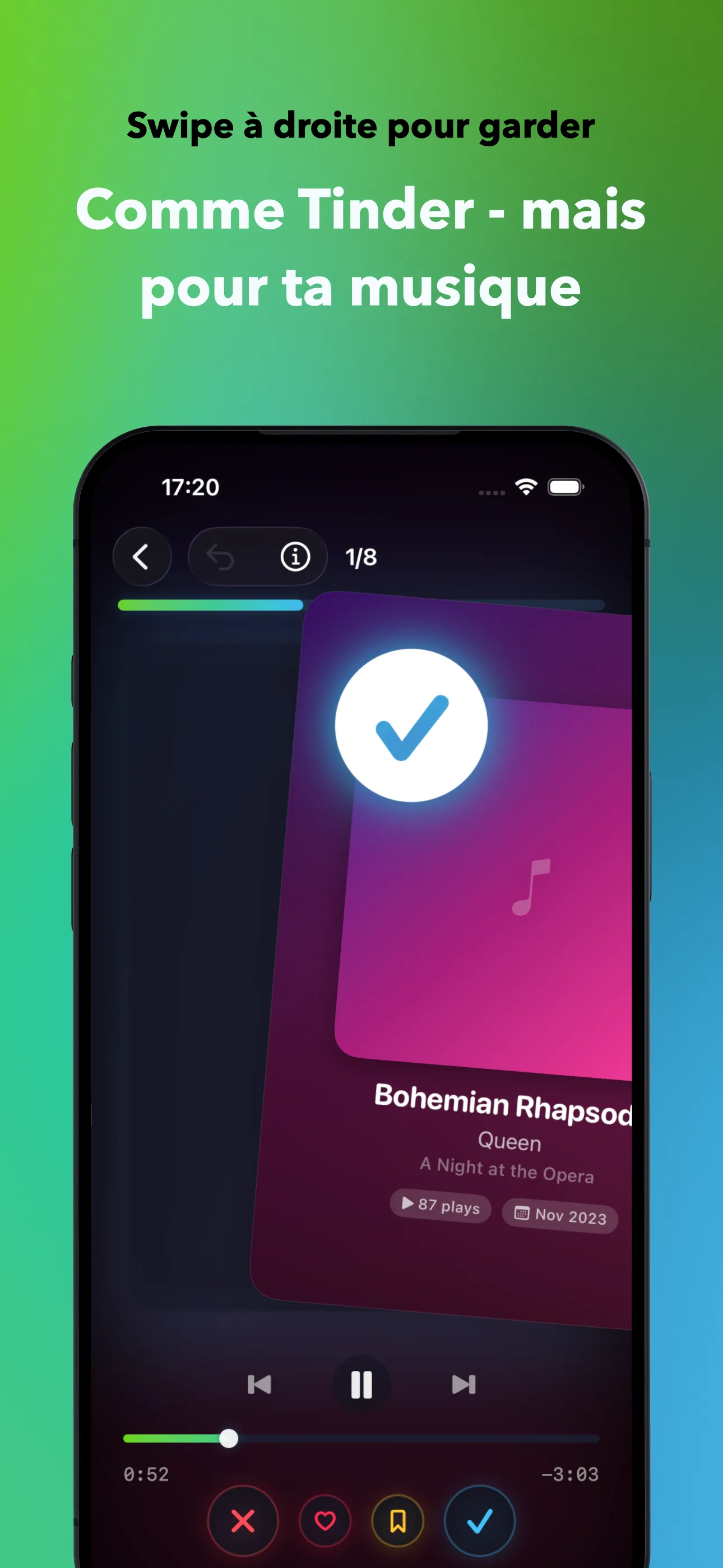 Swipe à droite pour garder