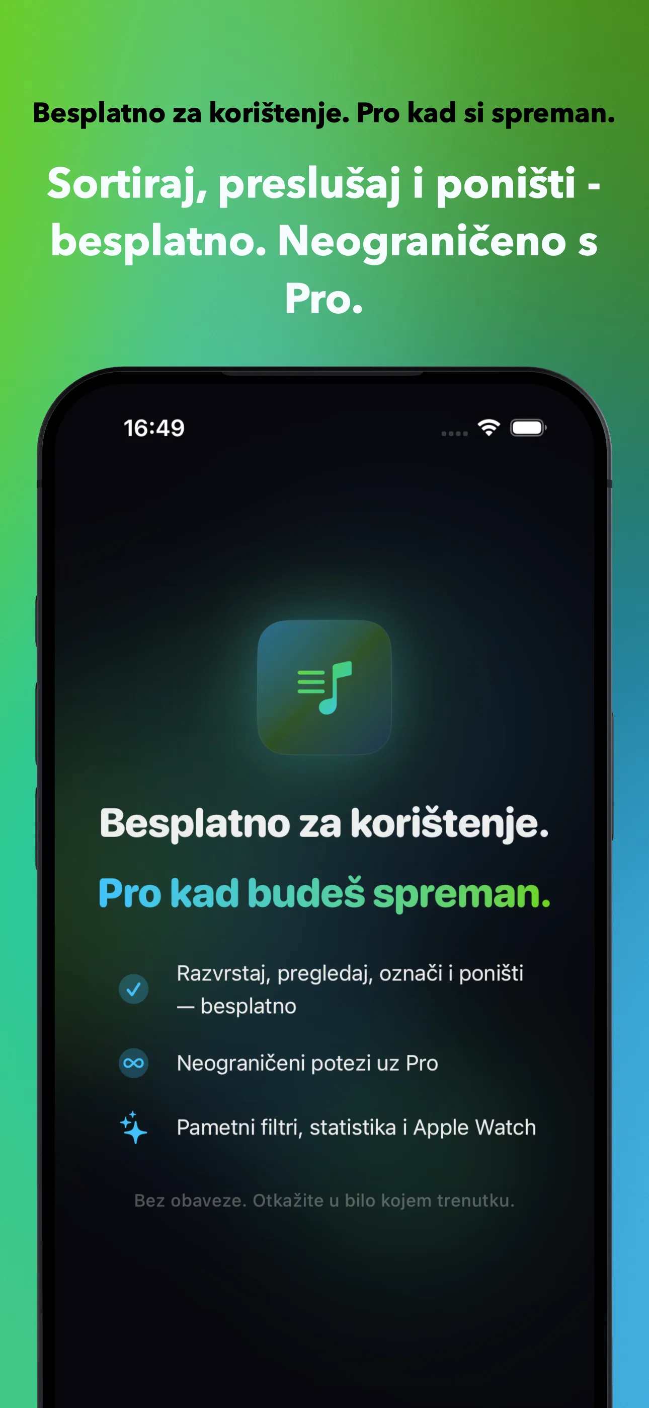 Besplatno za korištenje. Pro kad si spreman.